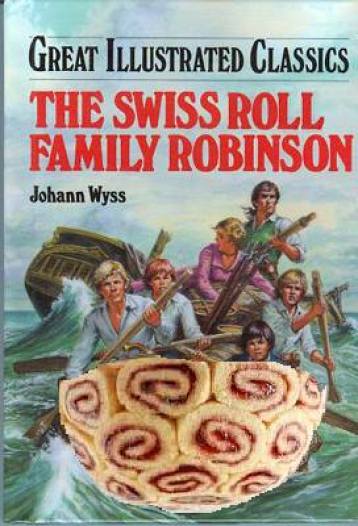 The Swiss Roll Family Robinson (by Jacqui)